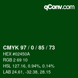 Farbcode: CMYK 97 / 0 / 85 / 73 | qconv.com