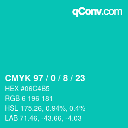 カラーコード: CMYK 97 / 0 / 8 / 23 | qconv.com