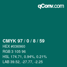 カラーコード: CMYK 97 / 0 / 8 / 59 | qconv.com