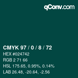 カラーコード: CMYK 97 / 0 / 8 / 72 | qconv.com