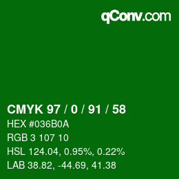 Color code: CMYK 97 / 0 / 91 / 58 | qconv.com