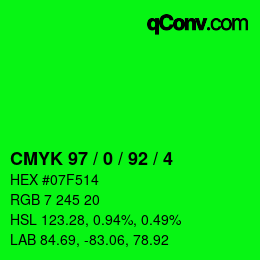 カラーコード: CMYK 97 / 0 / 92 / 4 | qconv.com