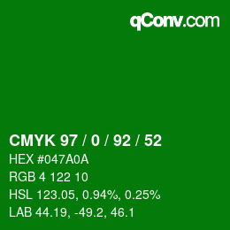 カラーコード: CMYK 97 / 0 / 92 / 52 | qconv.com