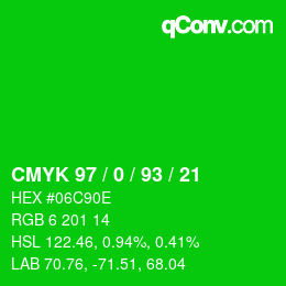 カラーコード: CMYK 97 / 0 / 93 / 21 | qconv.com