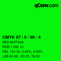 カラーコード: CMYK 97 / 0 / 96 / 4 | qconv.com