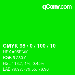 カラーコード: CMYK 98 / 0 / 100 / 10 | qconv.com