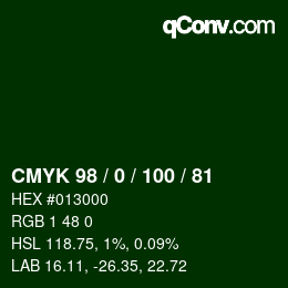 Farbcode: CMYK 98 / 0 / 100 / 81 | qconv.com