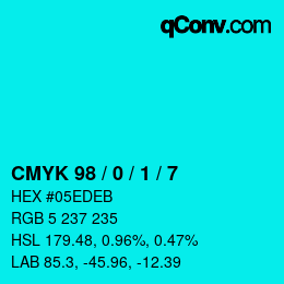 カラーコード: CMYK 98 / 0 / 1 / 7 | qconv.com