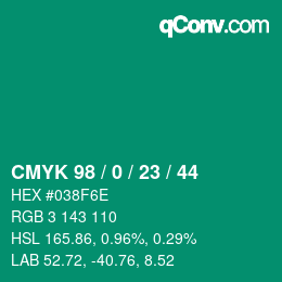 カラーコード: CMYK 98 / 0 / 23 / 44 | qconv.com