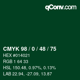 カラーコード: CMYK 98 / 0 / 48 / 75 | qconv.com