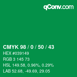 カラーコード: CMYK 98 / 0 / 50 / 43 | qconv.com
