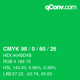 カラーコード: CMYK 98 / 0 / 60 / 26 | qconv.com