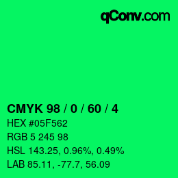 カラーコード: CMYK 98 / 0 / 60 / 4 | qconv.com