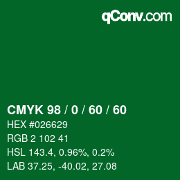 カラーコード: CMYK 98 / 0 / 60 / 60 | qconv.com