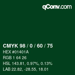 カラーコード: CMYK 98 / 0 / 60 / 75 | qconv.com