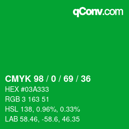 カラーコード: CMYK 98 / 0 / 69 / 36 | qconv.com