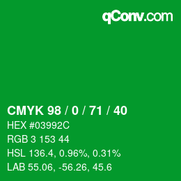 颜色代码: CMYK 98 / 0 / 71 / 40 | qconv.com