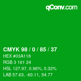 颜色代码: CMYK 98 / 0 / 85 / 37 | qconv.com