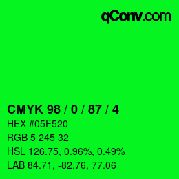 カラーコード: CMYK 98 / 0 / 87 / 4 | qconv.com