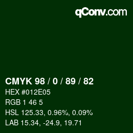 Color code: CMYK 98 / 0 / 89 / 82 | qconv.com