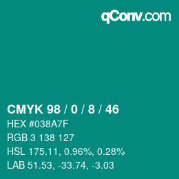 Color code: CMYK 98 / 0 / 8 / 46 | qconv.com