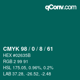 カラーコード: CMYK 98 / 0 / 8 / 61 | qconv.com