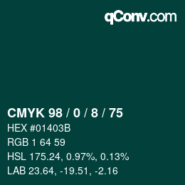 カラーコード: CMYK 98 / 0 / 8 / 75 | qconv.com