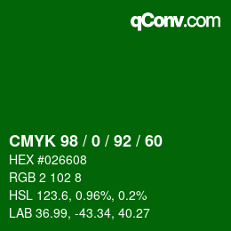 颜色代码: CMYK 98 / 0 / 92 / 60 | qconv.com