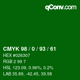 Farbcode: CMYK 98 / 0 / 93 / 61 | qconv.com