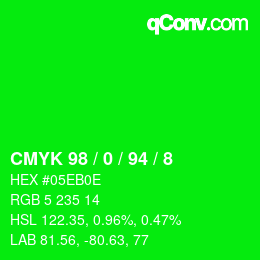 カラーコード: CMYK 98 / 0 / 94 / 8 | qconv.com