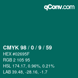 カラーコード: CMYK 98 / 0 / 9 / 59 | qconv.com