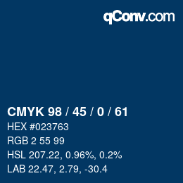 カラーコード: CMYK 98 / 45 / 0 / 61 | qconv.com