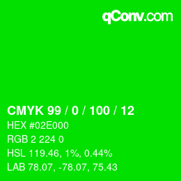 カラーコード: CMYK 99 / 0 / 100 / 12 | qconv.com