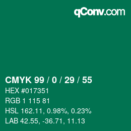 カラーコード: CMYK 99 / 0 / 29 / 55 | qconv.com