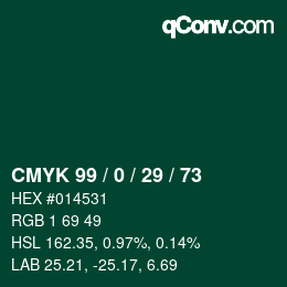 カラーコード: CMYK 99 / 0 / 29 / 73 | qconv.com