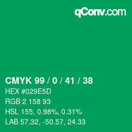 颜色代码: CMYK 99 / 0 / 41 / 38 | qconv.com