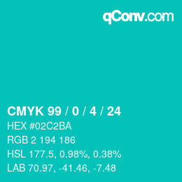 カラーコード: CMYK 99 / 0 / 4 / 24 | qconv.com