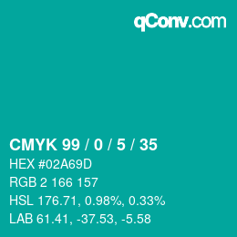 Color code: CMYK 99 / 0 / 5 / 35 | qconv.com