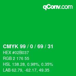 カラーコード: CMYK 99 / 0 / 69 / 31 | qconv.com