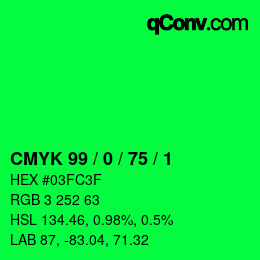 Code couleur: CMYK 99 / 0 / 75 / 1 | qconv.com