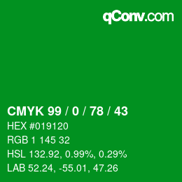 Color code: CMYK 99 / 0 / 78 / 43 | qconv.com
