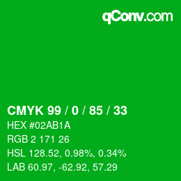 カラーコード: CMYK 99 / 0 / 85 / 33 | qconv.com