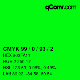カラーコード: CMYK 99 / 0 / 93 / 2 | qconv.com
