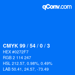 カラーコード: CMYK 99 / 54 / 0 / 3 | qconv.com