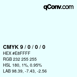 カラーコード: CMYK 9 / 0 / 0 / 0 | qconv.com