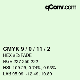 Color code: CMYK 9 / 0 / 11 / 2 | qconv.com