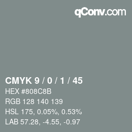 カラーコード: CMYK 9 / 0 / 1 / 45 | qconv.com