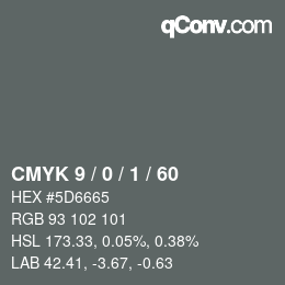 Color code: CMYK 9 / 0 / 1 / 60 | qconv.com