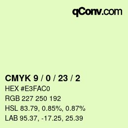 カラーコード: CMYK 9 / 0 / 23 / 2 | qconv.com