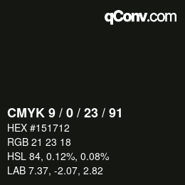 Color code: CMYK 9 / 0 / 23 / 91 | qconv.com